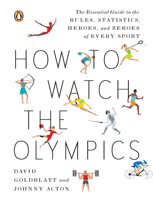 Title details for How to Watch the Olympics by David Goldblatt - Available